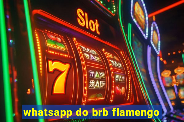 whatsapp do brb flamengo